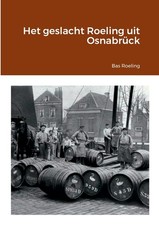 Bas Roeling Het geslacht Roeling uit Osnabrück (Taschenbuch)