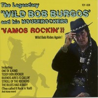 Wild Bob Burgos - Vamos Rockin' (Cd) - Revival Rock & Roll/Rockabilly