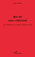 Mai 68 Dans L'histoire Les AmbiguïTéS Du Socialisme Autogestionnaire Fontaine