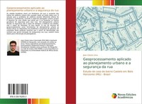 Geoprocessamento Aplicado Ao Planejamento Urbano E A SegurançA Da Rua Jean CáSsi