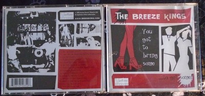 The Breeze Kings   You Got To Bring Some...To Get Some CD FREE SHIPPING