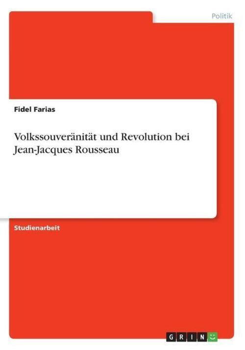 Volkssouveränität Und Revolution Bei Jean-jacques Rousseau | Fidel