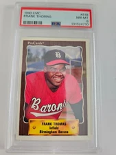 1990 CMC Pro Cards Frank Thomas #818 PSA 8 Birmingham Barons PSA 8