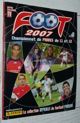 ALBUM PANINI FOOTBALL CHAMPIONNAT 2006-2007 FOOT 2007 COMPLET BENZEMA - Photo 1/4