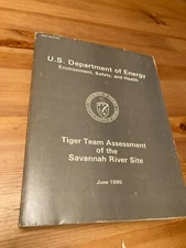 US Dept. of Energy Environment Safety & Health 1990 Tiger Team Savannah River