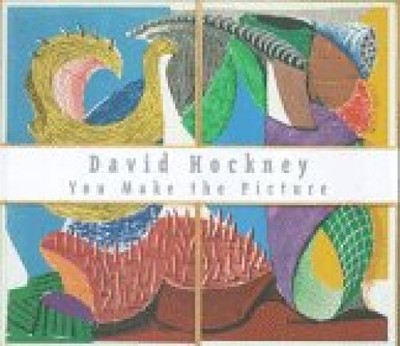 David Hockney You Make the Picture: Paintings and Prints 1982-1995: You Make the