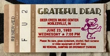 GRATEFUL DEAD - JUNE 23, 1993 - DEER CREEK MUSIC CENTER NOBLESVILLE IN. - TICKET