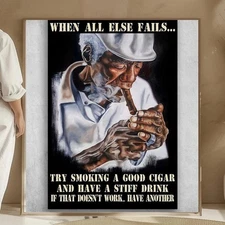 Cigar Warehouse When all else Fails Try Smoking a Good Cigar