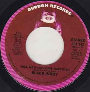 Black Ivory - Will We Ever Come Together / Warm Inside, 7'', (Vinyl)