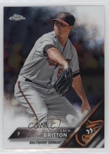 2016 Topps Chrome Zach Britton #155 10ou