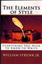 The Elements of Style - Paperback, by Strunk Jr. William - Very Good