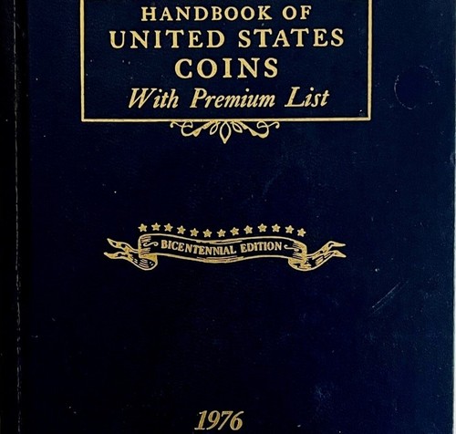 Handbook Of United States Coins 1976 Bicentennial Edition 33 Premium List HC E48