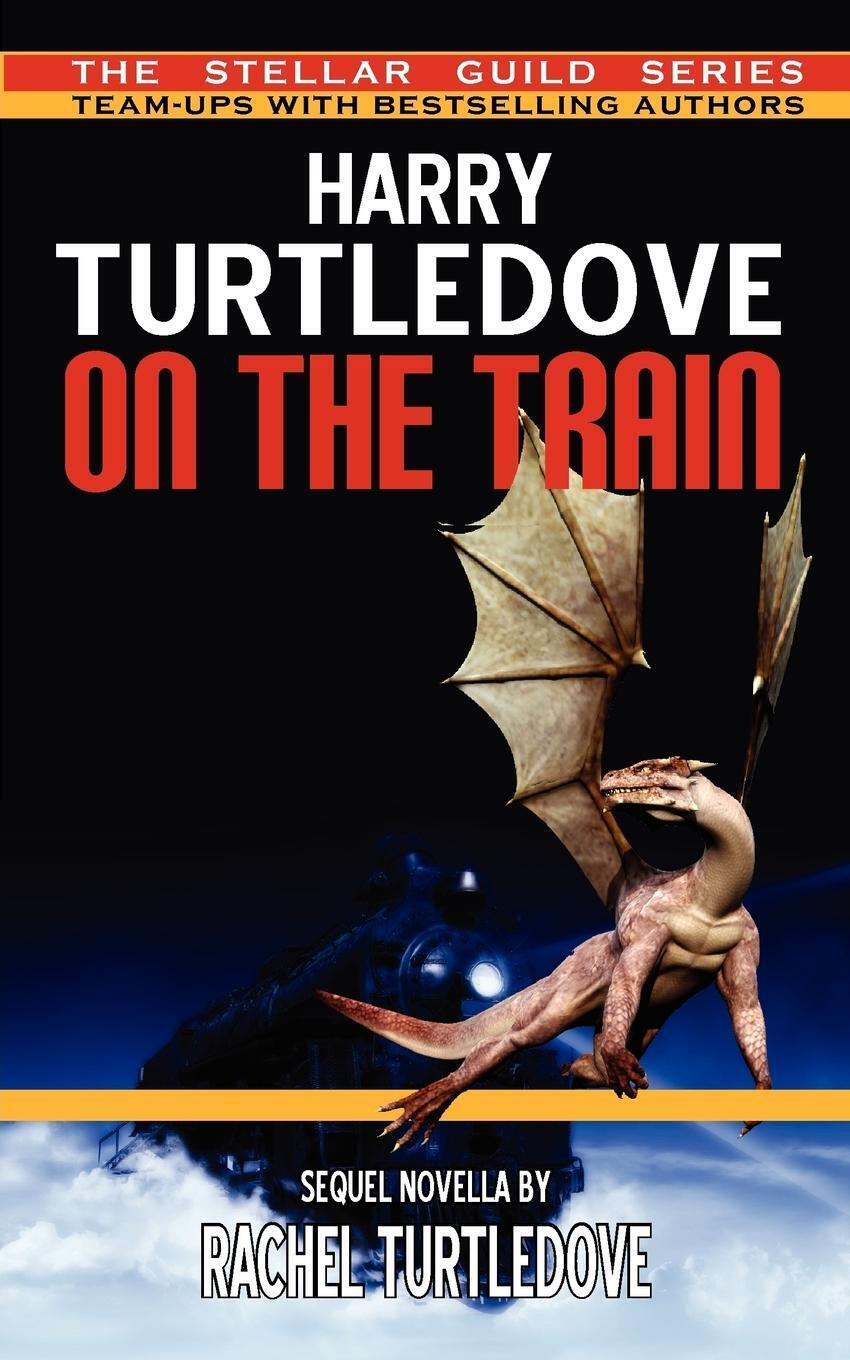 Thumbnail - Harry Turtledove (u. A.) | On The Train | Taschenbuch | Englisch