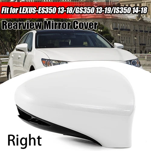 Right RH Side Mirror Cover Cap Kit White For Lexus ES350 GS350 IS350 2014-2018