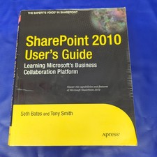 SharePoint 2010 User's Guide : Learning Microsoft's Business Coll