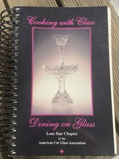 Cooking With Class Dining on Glass Cookbook American Cut Glass Assoc Limited