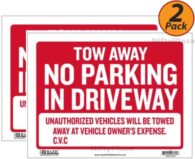 2 Pack - Tow Away No Parking In Driveway Sign 9'' x 12'' Durable Plastic