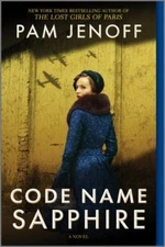 Code Name Sapphire: A World War 2 Novel by Jenoff, Pam