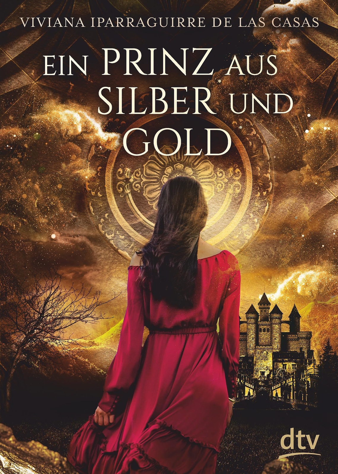 Ein Prinz Aus Silber Und Gold Viviana Iparraguirre De Las Casas