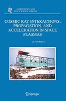 Lev Dorman | Cosmic Ray Interactions, Propagation, and Acceleration In Space...