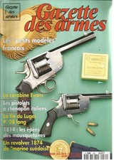 GAZETTE DES ARMES N°262 CARABINE EVANS / LUGER P.08/ EPEE MOUSQUETAIRE /REV 1874