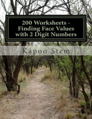 200 Worksheets - Finding Face Values With 2 Digit Numbers: Math Practice Wo...