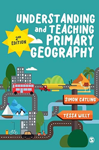Understanding and Teaching Primary Geography (Achieving QTS).by Willy New<|