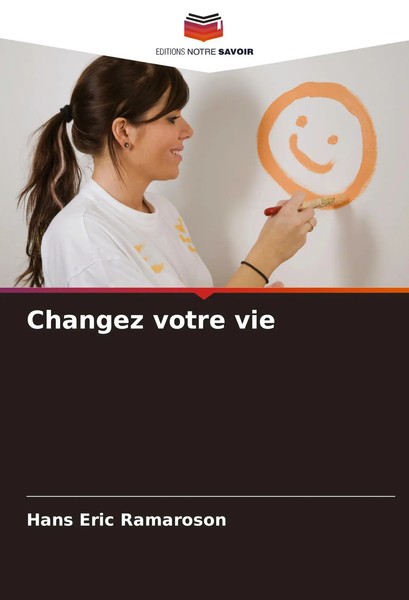 Changez Votre Vie Hans Eric Ramaroson Taschenbuch Einband - Flex.(Paperback)-image