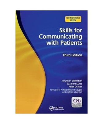 Skills for Communicating with Patients, Jonathan Silverman