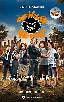 Die wilden Kerle - Die Legende lebt: Das Buch zum... | Buch | Zustand akzeptabel - Bild 1 von 2