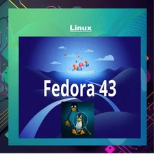 FEDORA 43 Linux 2025 Install Bootable Live Fast Secure Software ~ You Choose OS