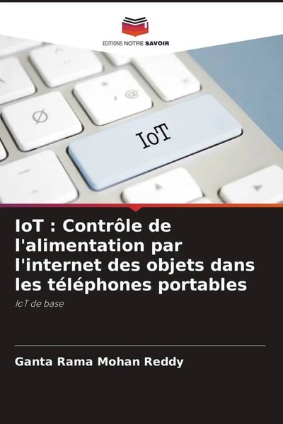 Ganta Rama Mohan Reddy | Iot : ContrôLe De L'alimentation Par L'internet Des...-image