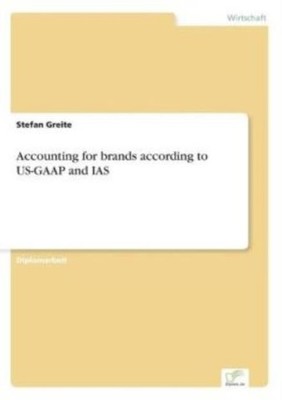 Accounting For Brands According To Us-Gaap And Ias