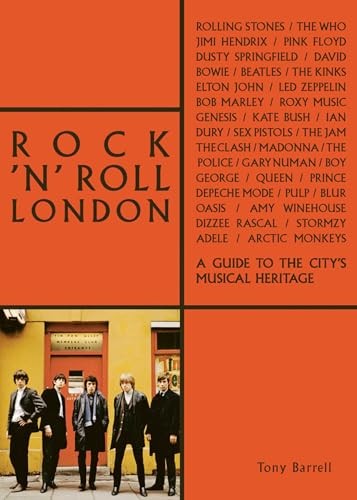 Rock 'n' Roll London: A Guide to the City's Mus, Barrell Paperback Paper+- - Image 4
