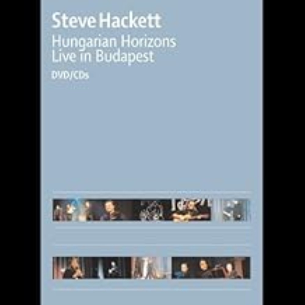 Steve Hackett: Hungarian Horizons DVD