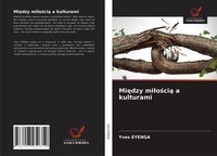 Yves Eyenga | Mi¿Dzy Mi¿O¿Ci¿ A Kulturami | Taschenbuch | Polnisch (2021)