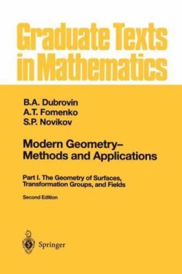 Modern Geometry   Methods and Applications: Part I: The Geometry of Surfaces, Tr