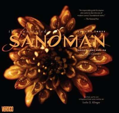 Annotated Sandman Vol. 3: The Sandman #40-56 by Neil Gaiman: Used