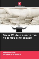 Bahram Behin (U. A.) | Oscar Wilde E A Narrativa No Tempo E No EspaçO | Buch
