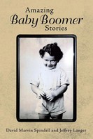 David Marvin Spindell | Amazing Baby Boomer Stories | Taschenbuch | Englisch