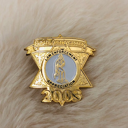 2003 Law Enforcement Appreciation Lapel Pin 25th Anniversary Gold Star Badge