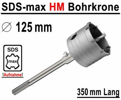 SDS-max HM Bohrkrone Ø 125mm x 350mm Dosenbohrer Kernbohrer Hartmetall Lochsäge