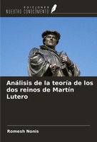 AnáLisis De La TeoríA De Los Dos Reinos De MartíN Lutero Romesh Nonis Buch 2024