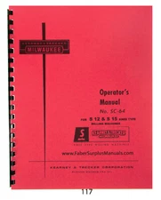 Kearney Trecker Operator Manual for S12 & S15 Knee Milling Machine  *117