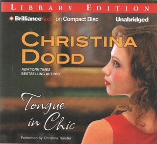 Christina Dodd Tongue in Chic (7xCD Audio 2010) Unabridged; Fortune Hunter #2