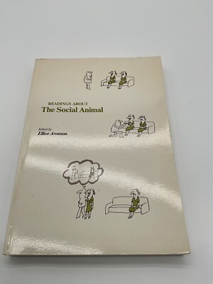 Readings About the Social Animal written by Elliot Aronson 1973 Paperback BM
