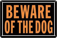 Beware of The Dog for Fence Warning Tin Metal Signs Home D cor 8x12