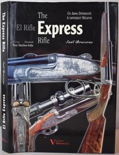 DAS EXPRESSGEWEHR, Braceras. Großwild Jagd ....