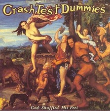Crash Test Dummies - God Shuffled His Feet New Vinyl LP Canada - Import