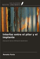 Renata Faria | Interfaz Entre El Pilar Y El Implante | Taschenbuch | Spanisch